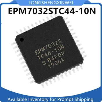 1GB EPM7032STC44-10N EPM7032STC44 QFP44 Jaunu Oriģinālu Programmējamās Loģiskās Ierīces IC