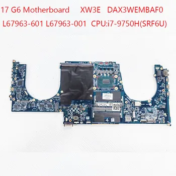 DAX3WEMBAF0 17 G6 Mātesplati XW3E L67963-601 L67963-001 HP ZBOOK 17 G6 Portatīvo datoru i7-9750H(SRF6U) DDR4 100%Testa OK