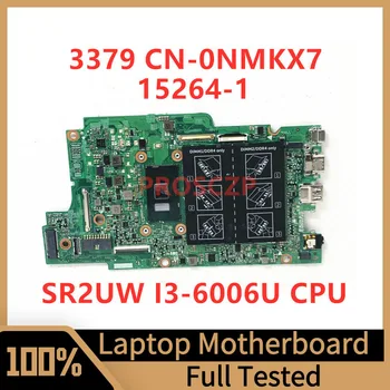KN-0NMKX7 0NMKX7 NMKX7 Mainboard Dell 3379 Klēpjdators Mātesplatē 15264-1 Ar SR2UW I3-6006U CPU 100% Pilnībā Pārbaudīta Arī Darba
