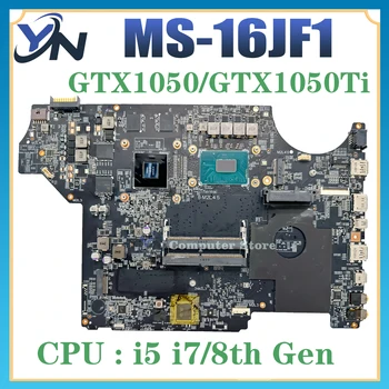 MS-16JF1 REV.1.0 Matherboard MSI GV62 GV72 Klēpjdators Mātesplatē ar i5 i7-8 Gen CPU ar GTX1050/1050TI GPU 100% Testēti OK